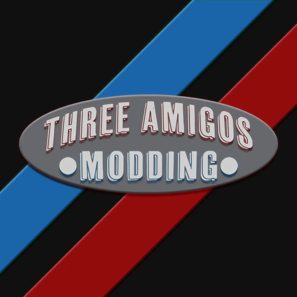 Three Amigos Modding
